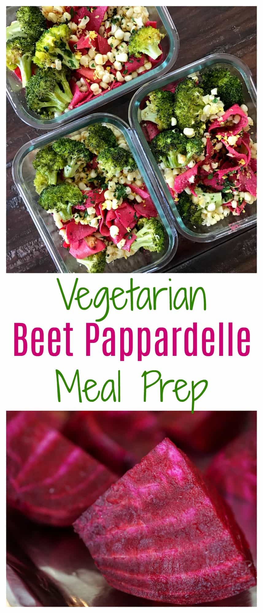 Vegetarian Beet Pappardelle Meal Prep