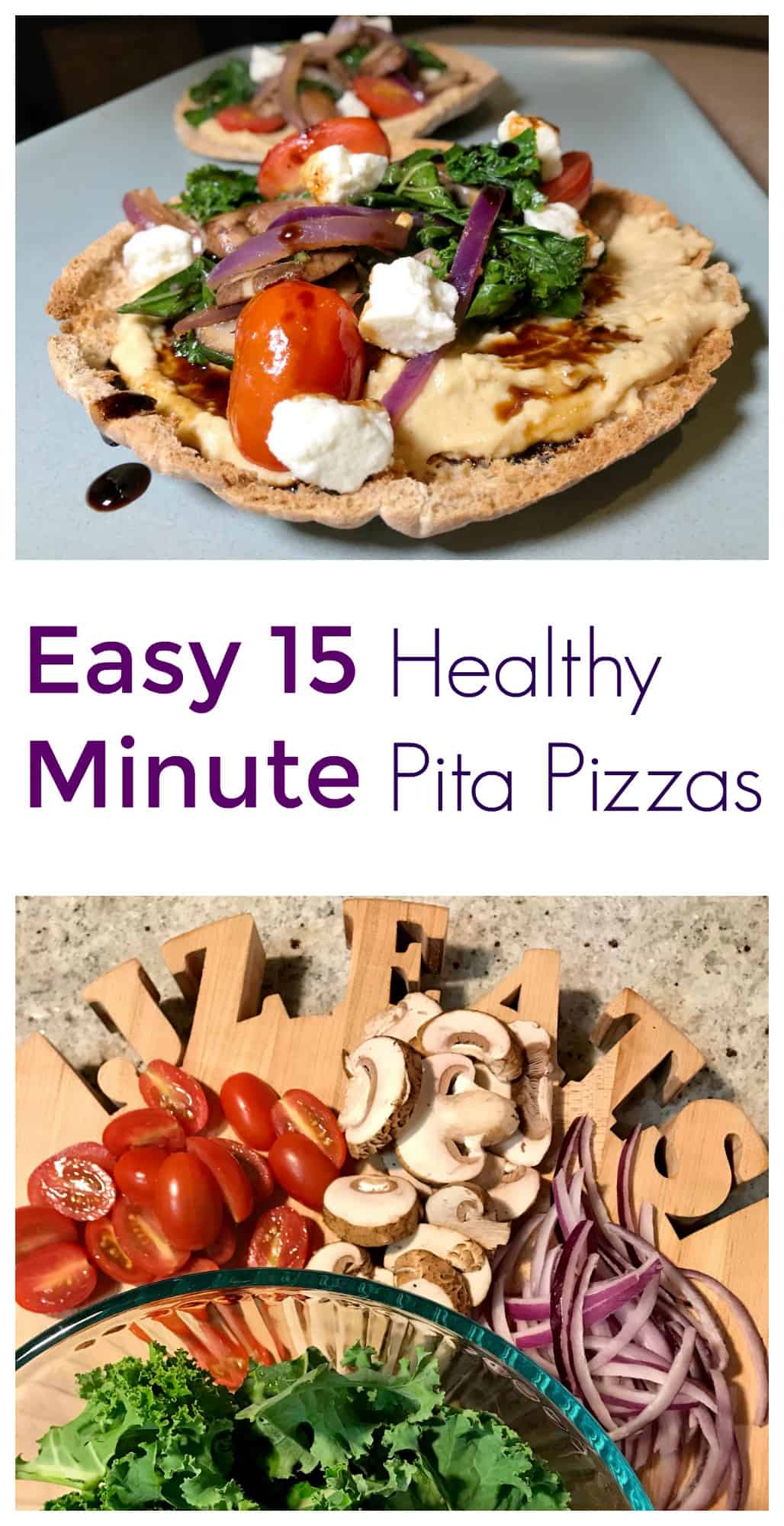 15 Minute Healthy Pita Pizzas