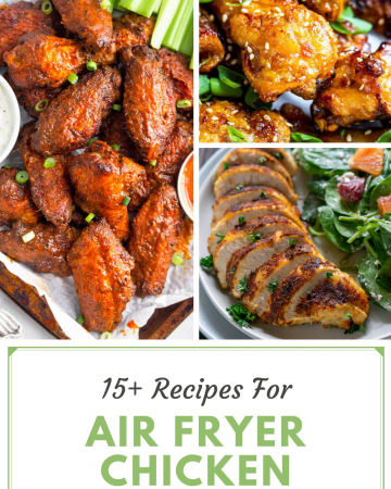15+ Air Fryer Chicken Recipes