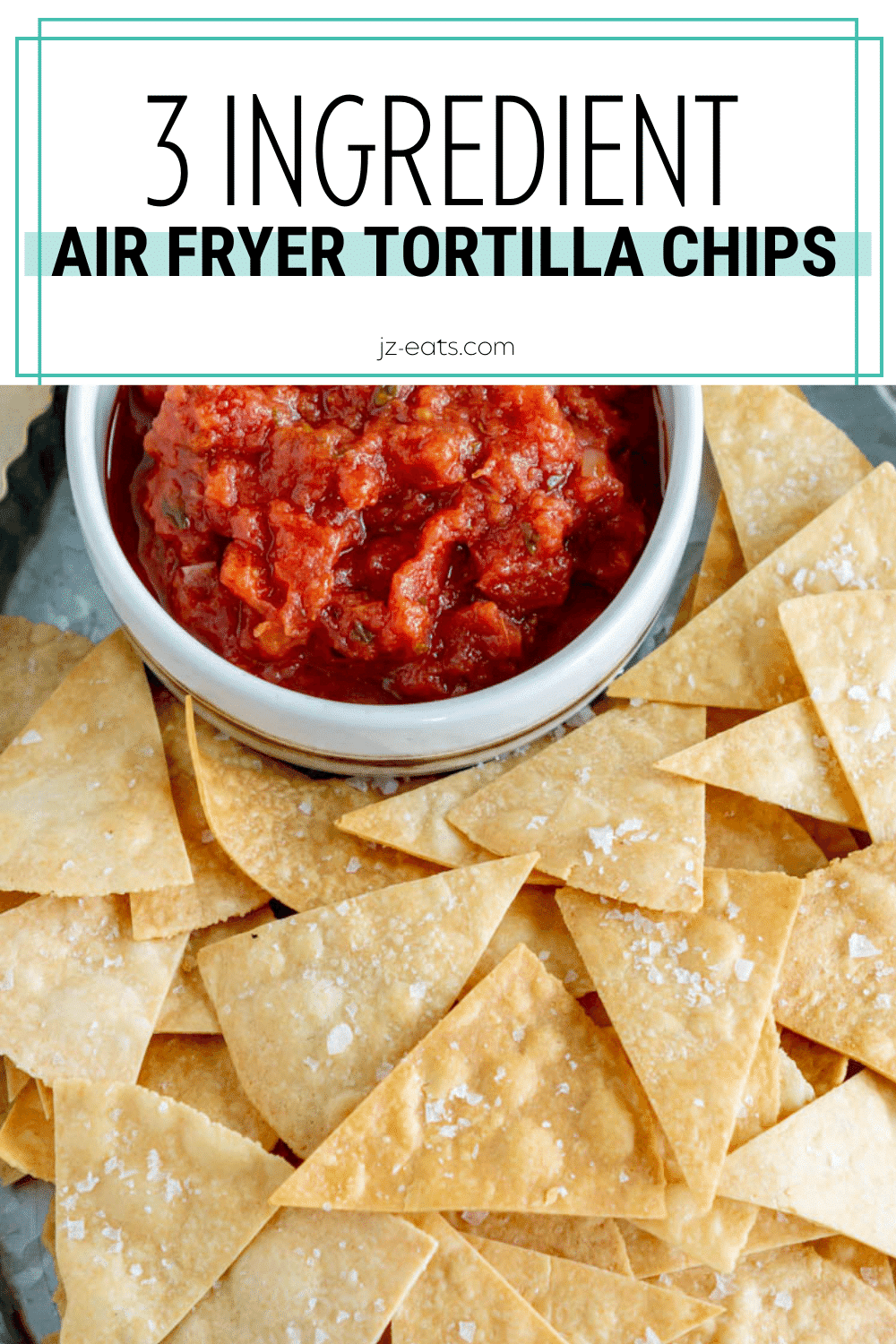 Air Fryer Low Carb Tortilla Chips - JZ Eats