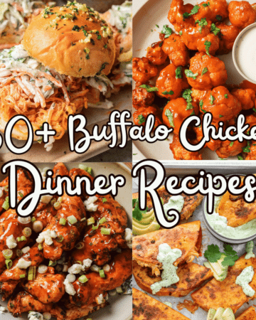 Buffalo Chicken Dinner Ideas