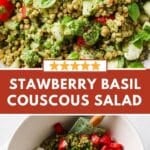 Couscous mixed with pesto, stawberries, cucumber, and mozzarella cheese.